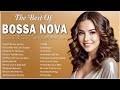 Best Old Bossa Nova Songs 🥑 Relaxing Bossa Nova Songs Compilation 🍹 Jazz Bossa Nova Cool Music