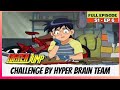 Idaten Jump - S01 | Full Episode | Challenge By Hyper Brain Team