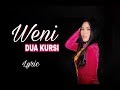 WENI -  DUA KURSI (D'STAR) Lirik