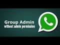 How to become group admin of whats app without admin permission.