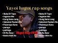 Yayoi Top Songs || Best OPM Song || The Best Hugot Rap Songs