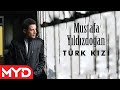 Mustafa Yıldızdoğan - Türk Kızı