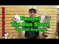 161. Easiest Tin Can Survival Stove - No Drill Required.