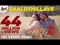 Kotigobba 2 | Saaluthillave | Kannada HD Video Song | Kiccha Sudeep, Nithya Menen | @AnandAudio