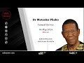 Dr Motsoko Pheko Funeral Service