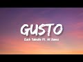 GUSTO - Zach Tabudlo ft. Al James (Lyrics)