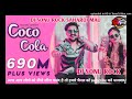 dj #Shailesh rock mau & #mero balma bado Sayano #Coco_Cola Hindi Song dj #Sonu rock