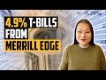 How To Buy T-Bills On Merrill Edge | How To Sell T-Bills on Merrill Edge