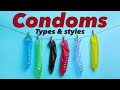 When to use what? Explore types and styles of condoms/ कितने तरह के होते है?