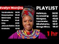 Best Playlist Of Evelyn Wanjiru Songs | Gospel Praise & Worship Songs