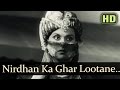 Nirdhan Ka Ghar Lootane (HD) - Baiju Bawra Songs - Meena Kumari - Bharat Bhushan - Naushad Hits