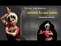 Ratnapadma Arasmita | Jamuna ku aau jaana Odissi dance | Odissi international | Odissi Abhinaya