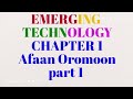 Chapter one: Part 1: Introduction to Emerging Technology course :Industrial Revolution Afaan Oromoon