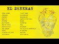 Ed Sheeran | Top Songs 2023 Playlist | Eyes Closed, Curtains, Perfect...