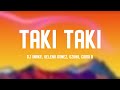 Taki Taki - DJ Snake, Selena Gomez, Ozuna, Cardi B {Lyrics Video} 🌱