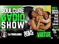 Soulcure Radio Show | Virtue | DJ Proclaima | 100% Gospel Music | R&B | Soul |