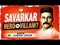 Savarkar: Fighter or Traitor? | Indian Freedom Struggle | Freedom Fighters | UPSC General Studies