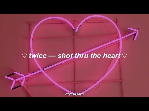 Download ✿ twice — shot thru the heart ❀ traducción al español ✿ free