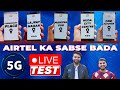 Airtel 5G Speed Test in Delhi NCR: The Real Truth Behind the Airtel 5G Plus