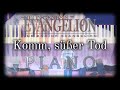 Komm, süßer Tod - The End of Evangelion | Piano