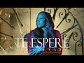 Yady - Te Esperé (Video Oficial)