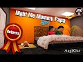 Night Me Mummy Papa Returns | Dharmendra Ki Gas | Ep 1