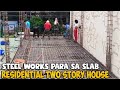 Steel Works Para sa SLAB RESIDENTIAL Two Story House | Inspiring Worker