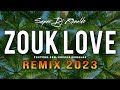 Zouk Love Remix 2023 - Super Dj Ronaldo #1