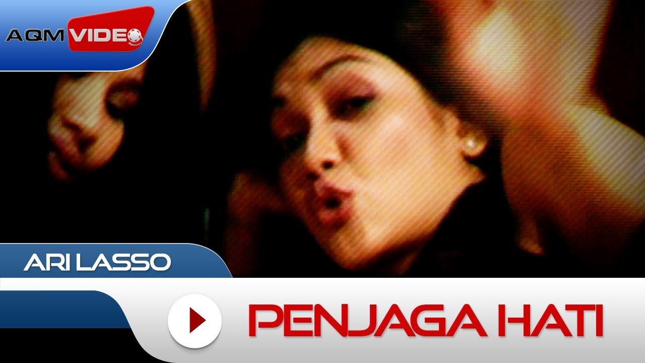 Ari Lasso - Penjaga Hati | Official Music Video Ari Lasso - Penjaga Hati | Official Music Video