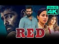 RED (4K Ultra HD) - Ram Pothineni Action Hindi Dubbed Movie l Nivetha Pethuraj, Malvika Sharma,