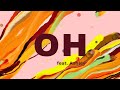 WOOSUNG (김우성) – Oh (feat. Ashley) | Brainwave Visualizer