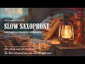 Slow Saxophone Jazz Instrumental Music at Midnight - Peaceful Relaxing Piano Music for Focus Work