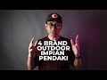 GENGSI + FUNGSI: 4 brand outdoor impian pendaki.