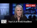 Top U.S. & World Headlines — May 2, 2024