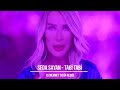 Seda Sayan - Tabi Tabi - Dj Mehmet Tekin - Remix