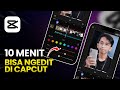 Cara Edit Video di CapCut untuk Pemula | CapCut Tutorial #1