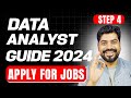 Data Analyst Step by Step {{No Bullsh*t}} Guide 2024 (Step 4 - Applying Job)🚀🚀