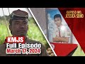 KMJS March 17, 2024 Full Episode | Kapuso Mo, Jessica Soho