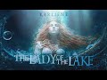 Karliene - The Lady of the Lake