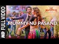MUMMY NU PASAND Full Video | Jai Mummy Di l Sunny S, Sonnalli S lJaani, Sunanda S, Tanishk B, Sukh-E