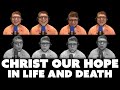 Christ, Our Hope in Life and Death (A Capella Hymn)