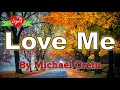 Love Me - By Michael Cretu (Video/Lyrics)