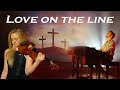 Love on the line - Joslin - Hillsongs Cover