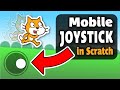CRAZY COOL JOYSTICKS 🎮 - How to make your Scratch Games Mobile Friendly