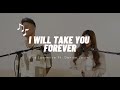 I Will Take You Forever - Kris Lawrence ft. Denise Laurel (pls check out my golden hour cover too)
