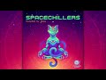 Psychill - SPACECHILLERS - Compiled by Maiia [Full Compilation]