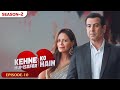 Kehne Ko Humsafar Hain | New Web Series S2 Ep 10 | Ronit Roy, Mona Singh And Gurdeep Kohli