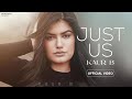 Just Us - Kaur B | Sunny Randhawa (official Video) Kaur B Original New Punjabi Song 2024