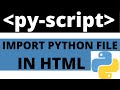 How to import external python file in HTML using pyscript tutorial