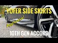 Yofer side skirt install (proper install) 10th gen accord